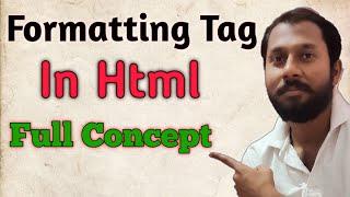 Formatting Tags In Html With Example  In Hindi..