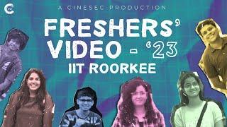 FRESHERS' INTRODUCTION 2023 || IIT ROORKEE