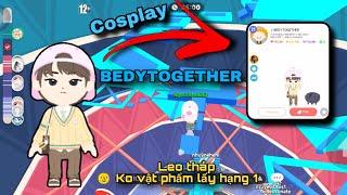 [Play Together] COSPLAY BEDYTOGETHER VÀ THỬ THÁCH LEO THÁP KHÔNG VẬT PHẨM LẤY HẠNG 1 SẼ NTN ?