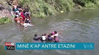 'Pa Abandone Timoun Nou' Otorite Migrasyon Ameriken Konseye Moun Kap Chache Antre Etazini