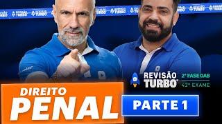 Revisão Turbo 2ª Fase 42º Exame | Direito Penal para aprovar na OAB