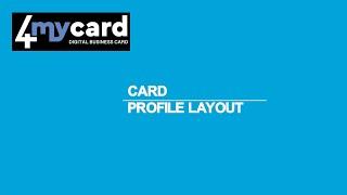 4MyCard.net Digital Business Card - Card Profile Layout Tutorial
