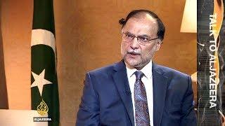 Ahsan Iqbal: Pakistan not friends with 'terror' groups - Talk to Al Jazeera