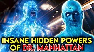 10 Insane Hidden Powers of Dr. Manhattan That Make Him A God On Earth - Explored