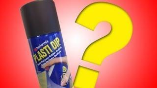 What is Plasti Dip?