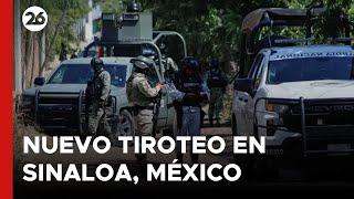 MÉXICO | Nuevo tiroteo en Sinaloa