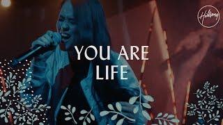 You Are Life - Hillsong Worship