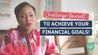 Proven Ways to Challenge Yourself and Crush Your Financial Goals! | Clever Girl Finance