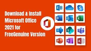 Download & Install Microsoft Office 2021 for Free-Genuine Version