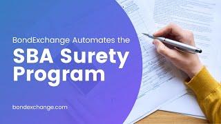 BondExchange Automates the SBA Surety Program