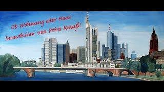 Petra Krauß Immobilien - Frankfurt - Verkauf Vermietung Wertgutachten - Karrideo Imagefilm ©®™