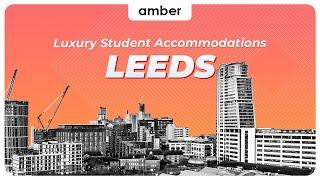 Best Luxury Student Accommodations in Leeds | amber