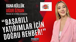 UĞUR ÖZKAN İLE FİNANS VE YATIRIM DANIŞMANLIĞI