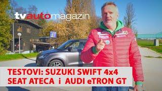 TV Automagazin S10 24 - Na testu Suzuki Swift 4x4 i obnovljena Seat Ateca.  Tu je i Audi eTron GT!!!