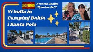 Vi åker till Camping Bahia i Santa Pola Spanien Del 7