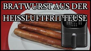 Bratwurst aus der Heißluftfritteuse von COSORI (Airfryer, Gesund, Healthy)