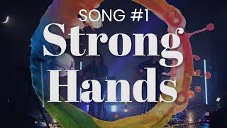 Strong Hands inc. Song Story