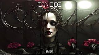 Danicide - Broken (Full Album)