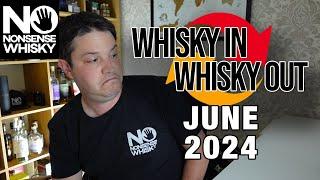 June 2024 | Whisky In Whisky Out