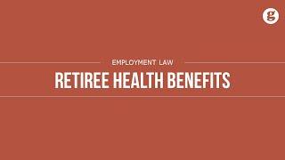 Retiree Health Benefits