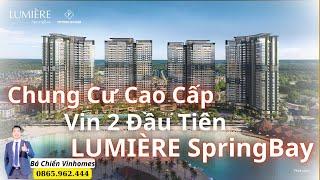 Ra Mắt Dự Án Lumiere SpringBay - Vinhomes Ocean Park 2