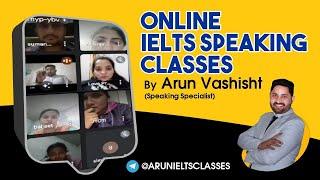 Live IELTS Speaking Class by Arun Vashisht Sir
