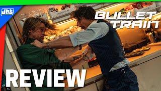 Bullet Train REVIEW | JHT