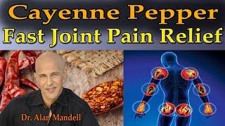 Miracle of Cayenne Pepper for Fast Joint Pain Relief - Dr Mandell