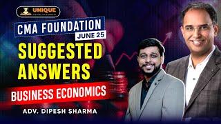  CMA Foundation June 2025 | Business Economics Suggested Answers