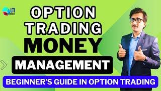 HOW & WHY TO DO MONEY MANAGEMENT IN OPTION TRADING | Beginner's Guide In Option Trading