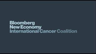 Bloomberg New Economy International Cancer Coalition