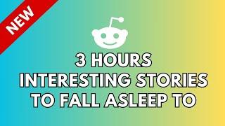 3 Hours Of Interesting Aita Stories To Fall Asleep To  Best Reddit Stories Compilation