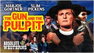 Classic 1970s Western I The Gun And The Pulpit (1974) | Absolute Westerns