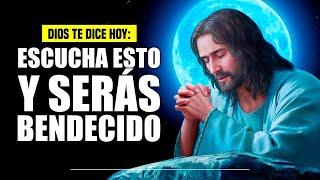 DIOS TE DICE HOY  ¿ME REGALAS UNOS MINUTOS? ESCUCHA ESTO Y SERÁS BENDECIDO  [NO DESESPERES]