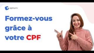 Excellez dans votre carrière via votre CPF avec Alphorm !