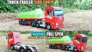 MEMBUAT TRUCK TRAILER SIBA SURYA TERBARU  FAW JH6 || MINIATUR TRUK KARDUS