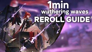 1 Minute Wuthering Waves Reroll Guide