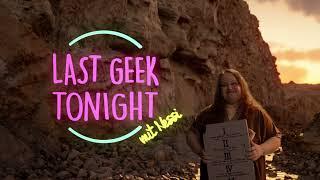 Der Nessias präsentiert: Die Nerd-Gebote! - Last Geek Tonight Trailer