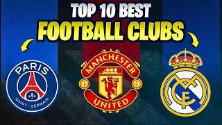 Top 10 Best Football Clubs of All Time