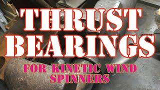 Thrust Bearings - For Kinetic Wind Spinners - And Yard Art