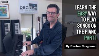 Learn the EASY way to play songs on the piano