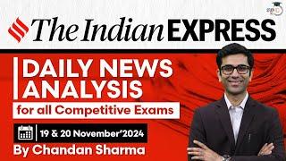 The Indian Express Newspaper Analysis | 19 & 20 Nov 2024 | Daily Newspaper Analysis |Current Affairs