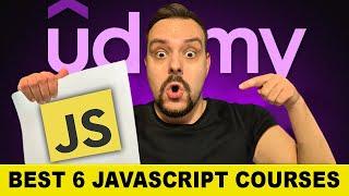 6 BEST Udemy Courses on JavaScript (2025) - Udemy Courses for JavaScript (Make the Right Choice)