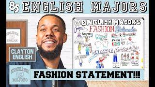 ENGLISH MAJORS | FASHION STATEMENTS | SEASON 2 | EP 022