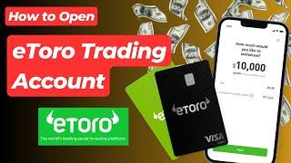 Open Your eToro Trading Account in 2025 FAST and EASY!