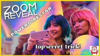 PowerDirector Zoom reveal video with secret trick