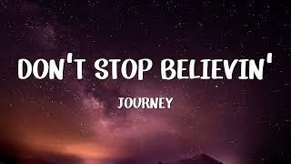 Journey - Don't Stop Believin' (Lyrics)