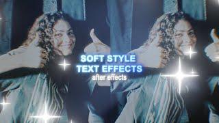 how to do soft text effects | after effects