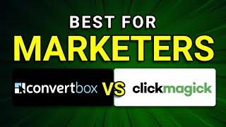 ConvertBox vs ClickMagick - Which is better for marketers 2024?