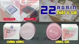 Cách Phân Biệt Kem Chống Lão Hóa 22 Again THẬT và GIẢ? 22 Again Chính Hãng Mua Ở Đâu?